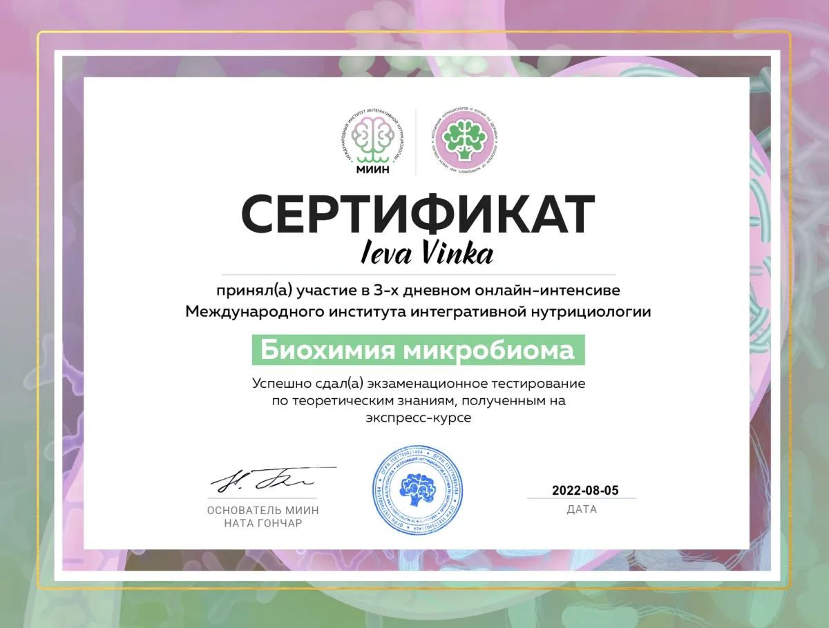 Starptautiskā integratīvās nutrioloģijas institūta sertifikāts par intensīvo kursu zarnu mikrobioma bioķīmijā, izsniegts Ievai Vinkai 2022. gada augustā